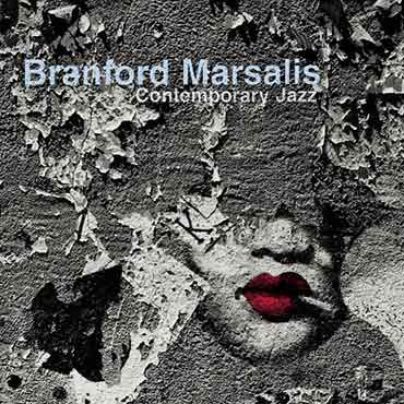 Branford Marsalis - Contemporary Jazz