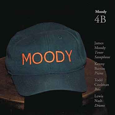 James Moody - Moody 4B