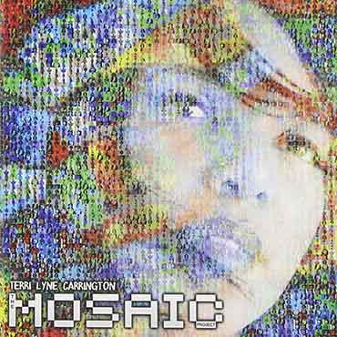 Terri Lyne Carrington - Mosaic Project