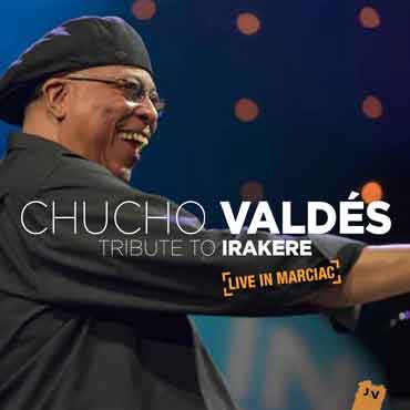 Chucho Valdes - Tribute To Irakere