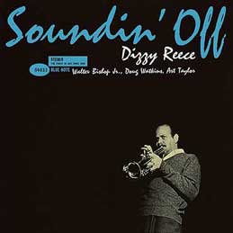 Dizzy Reece - Soundin Off