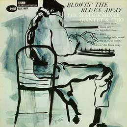 Horace Silver - Blowin the Blues Away