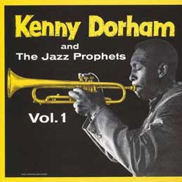 Kenny Dorham - Kenny Dorham and The Jazz Prophets