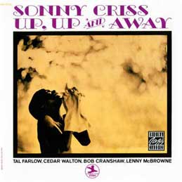 Sonny Criss - Up Up And Away