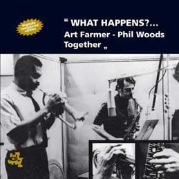 Art Farmer & Phil Woods - What Happens