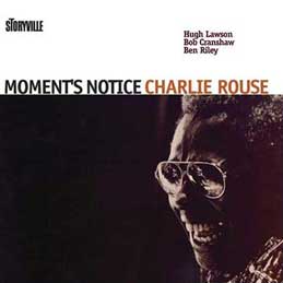 Charlie Rouse - Moments Notice