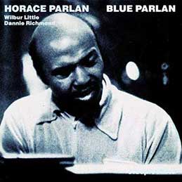 Horace Parlan - Blue Parlan