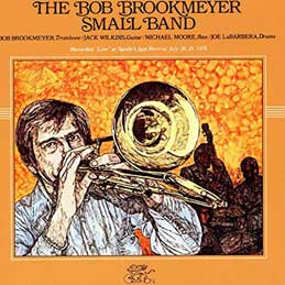 Bob Brookmeyer - Live At Sandys Jazz Revival
