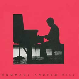 Andrew Hill - Hommage