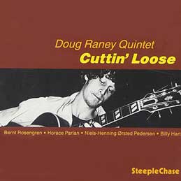 Doug Raney - Cuttin Loose