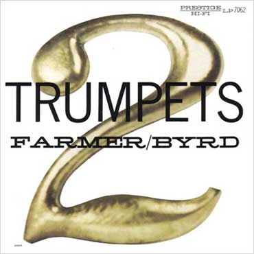 Art Farmer & Donald Byrd - Two Trumpets