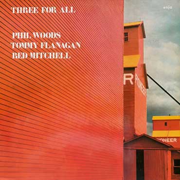 Phil Woods - Three For All