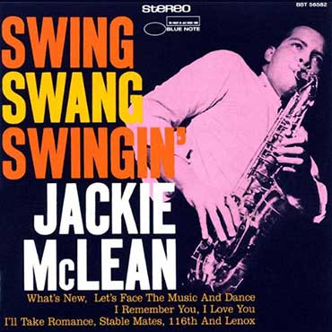 Jackie Mclean - Swing Swang Swingin