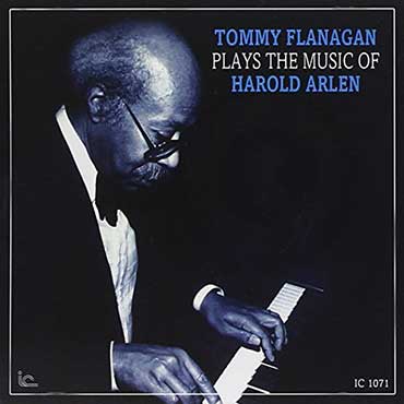 Tommy Flanagan - Plays the Music Of Harold Arlen