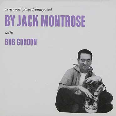 Jack Montrose With Bob Gordon