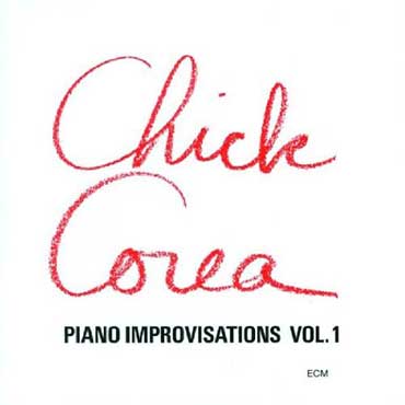 Chick Corea - Piano Improvisations Vol1