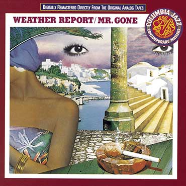 Weather Report - Mr Gone