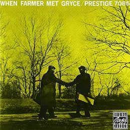 Art Farmer & Gigi Gryce - When Farmer Met Gryce