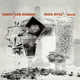 Lee Morgan - Candy