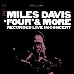 Miles Davis - Four & More