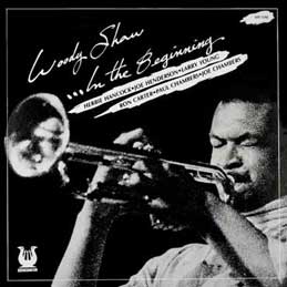 Woody Shaw - In The Beginning