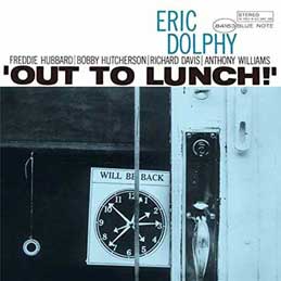 Eric Dolphy - Out To Lunch