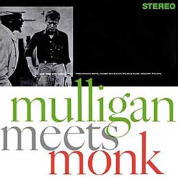 Gerry Mulligan & Thelonious Monk - Mulligan Meets Monk