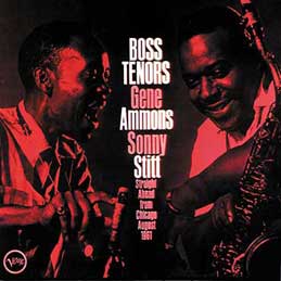 Gene Ammons & Sonny Stitt - Boss Tenors