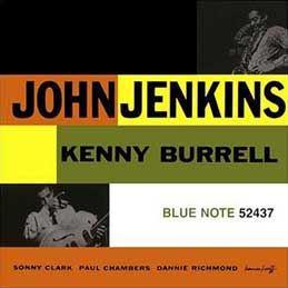 John Jenkins - With Kenny Burrell