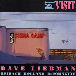 Dave Liebman - First Visit