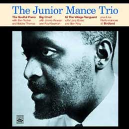 Junior Mance - The Soulful Piano of Junior Mance