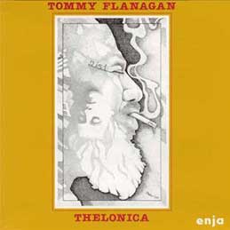 Tommy Flanagan - Thelonica