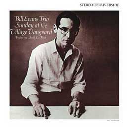 Bill Evans - Sunday at the Village Vanguard