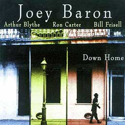 Joey Baron - Down Home