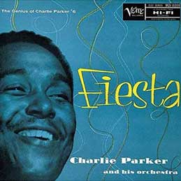 Charlie Parker - Fiesta