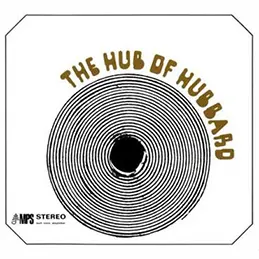 Freddie Hubbard - The Hub Of Hubbard