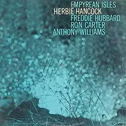 Herbie Hancock - Empyrean Isles