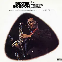 Dexter Gordon - The Monmartre Collection