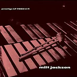 Milt Jackson - Milt Jackson Quartet
