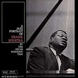 Oscar Peterson - A Jazz Portrait Of Frank Sinatra