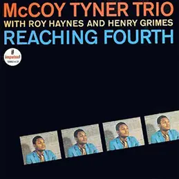 McCoy Tyner - Reaching Fourth