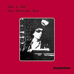 Tete Montoliu - Tete a Tete