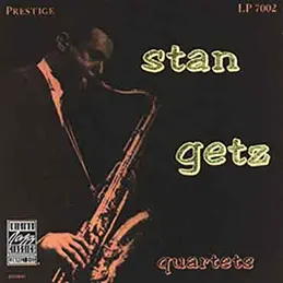 Stan Getz Quartets