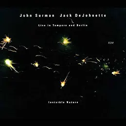 John Surman & Jack DeJohnette - Invisible Nature