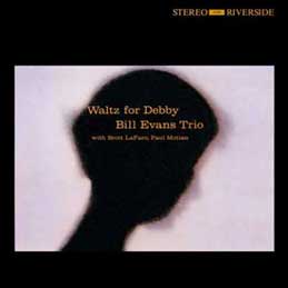 Bill Evans - Waltz for Debby