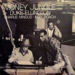 Duke Ellington - Money Jungle