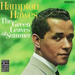 Hampton Hawes - The Green Leaves Of Summer