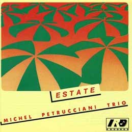 Michel Petrucciani - Estate