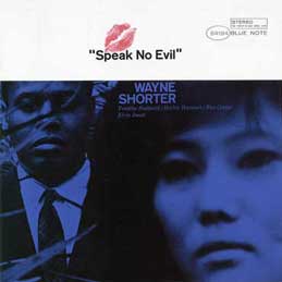 Wayne Shorter - Speak No Evil