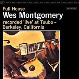 Wes Montgomery - Full House